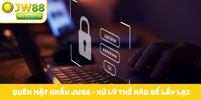 Quên mật khẩu JW88